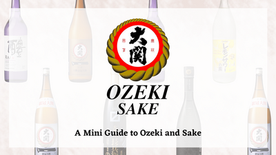 A Mini Guide to Ozeki and Sake
